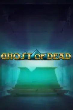 Ghost of Dead