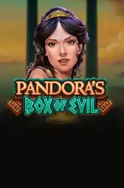 Pandora’s Box of Evil