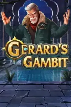 Gerard’s Gambit
