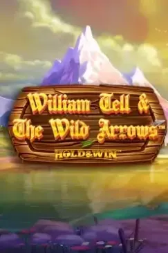 William Tell & The Wild Arrows
