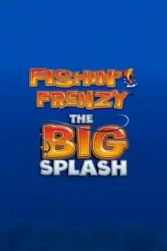 Fishin Frenzy The Big Splash