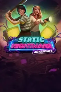 Static Nightmare Abyssways
