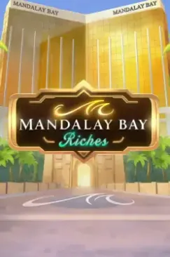 Mandalay Bay Riches